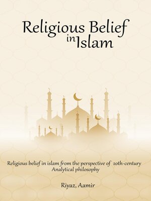 cover image of Religious Belief in Islam from the Perspective of 20th-Century Analytical Philosophy